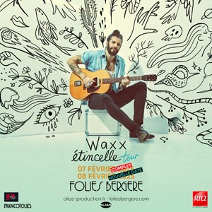 Waxx en concert au théatre des Folies Bergère en 2025