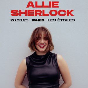 Allie Sherlock à Paris - Les Etoiles, le 28 mars 2025