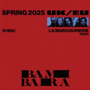 Bambara en concert à La Maroquinerie en mai 2025