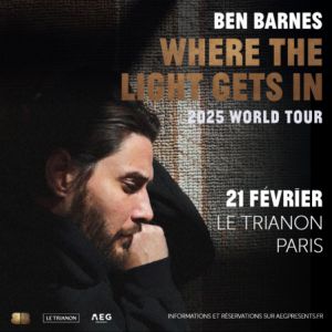 Ben Barnes en concert au Trianon en février 2025