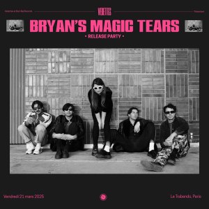 Bryan's Magic Tears en concert au Trabendo en 2025