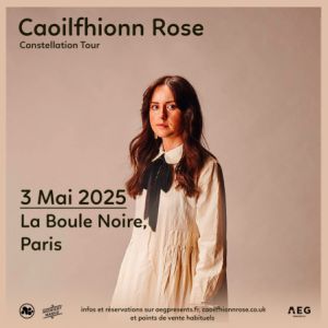 Caoilfhionn Rose en concert à La Boule Noire en mai 2025