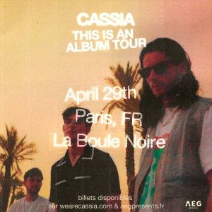 Cassia en concert à La Boule Noire en avril 2025