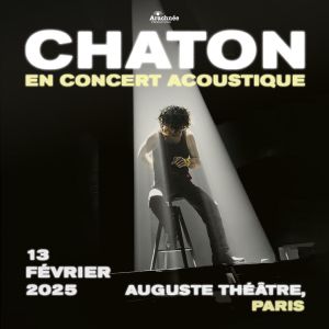 Chaton en concert à L'auguste Théatre en février 2025