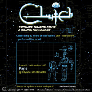 Clutch en concert à l'Elysée Montmartre en décembre 2025