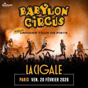 Concert Babylon Circus à Paris - La Cigale, le 20 février 2026