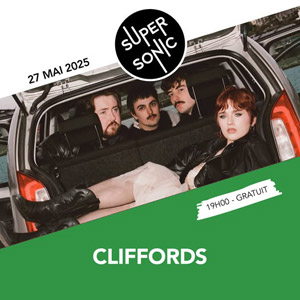 Concert Cliffords à Paris - Supersonic, le 27 mai 2025