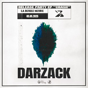 Concert Darzack à Paris - La Boule Noire, le 05 mai 2025