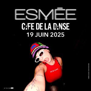 Concert Esmee à Paris - Café de la Danse, le 19 juin 2025