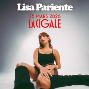 Concert Lisa Pariente à Paris - La Cigale, le 25 mars 2026