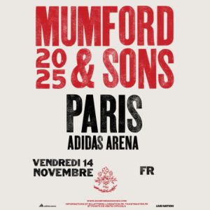 Concert Mumford & Sons à Paris - Adidas Arena, le 14 novembre 2025