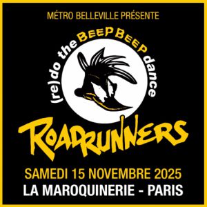 Concert Roadrunners à Paris - La Maroquinerie, le 15 novembre 2025