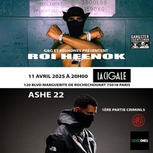 Concert Roi Heenok + Ashe 22 à Paris - La Cigale, le 11 avril 2025