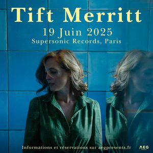 Concert Tift Merritt à Paris - Supersonic Records, le 19 juin 2025