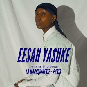 Eesah Yasuke en concert à La Maroquinerie en 2024