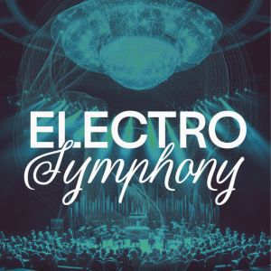 Electro Symphony au Casino de Paris en avril 2025