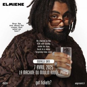 Elmiene à Paris - La Machine du Moulin Rouge, le 07 avril 2025