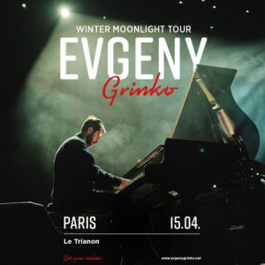 Evgeny Grinko en concert au Trianon en avril 2025