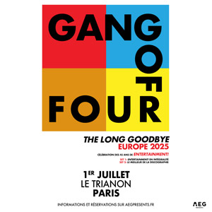 Gang Of Four en concert au Trianon en juillet 2025