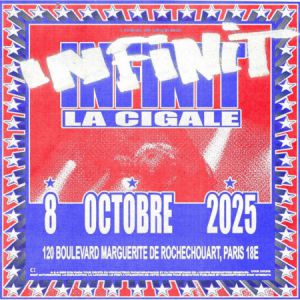 Infinit' à Paris - La Cigale, le 08 octobre 2025