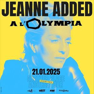 Jeanne Added en concert à L'Olympia en janvier 2025