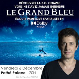 Le Grand Bleu - Écoute immersive en Dolby Atmos à Pathé Palace