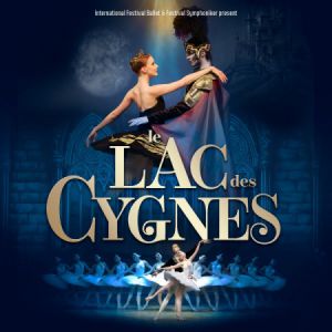 Le Lac des Cygnes, International Festival Ballet au Casino de Paris