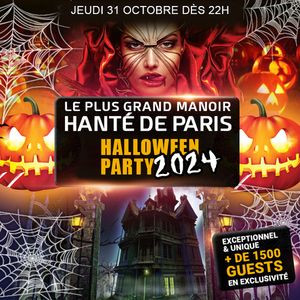 Le Plus Grand Manoir Hanté Halloween de Paris 2024