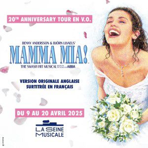 Mamma Mia! à Boulogne-Billancourt - La Seine Musicale en avril 2025