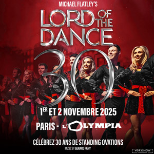 Michael Flatley's Lord of the Dance à L'Olympia en 2025