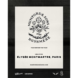 Mumford and Sons à Paris - Elysée Montmartre, le 07 mars 2025