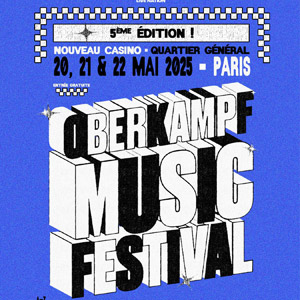 Oberkampf Music Festival du 20 au 22 mai 2025