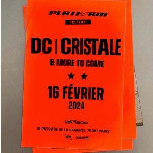 Platform : DC Cristale & More To Come La Place 16 février 2024