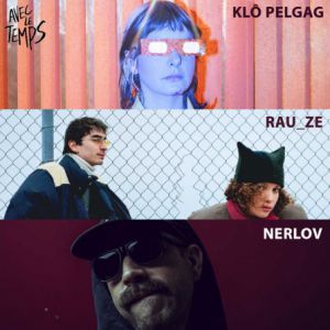 Rau_Ze + Nerlov + Klô Pelgag en concert à La Maroquinerie