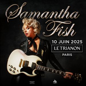 Samantha Fish en concert au Trianon en juin 2025