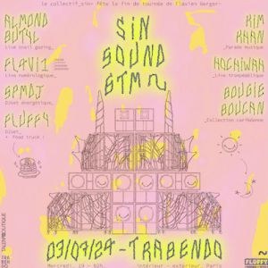 Sin Sound 6Tm ~ au Trabendo en juillet 2024