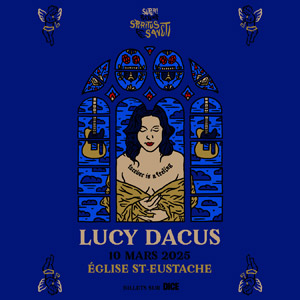 Spiritus Sancti : Lucy Dacus à Paris - Eglise Saint-Eustache