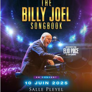 The Billy Joel Songbook à Paris - Salle Pleyel, le 10 juin 2025