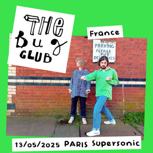 The Bug Club en concert au Supersonic en mai 2025