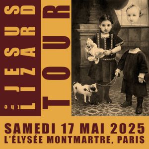 The Jesus Lizard en concert à l'Elysée Montmartre en 2025