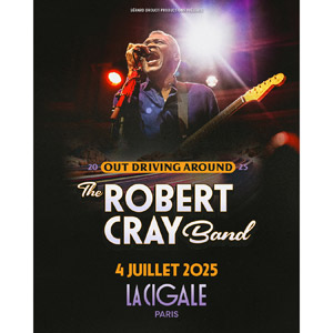 The Robert Cray Band à Paris - La Cigale, le 4 juillet 2025