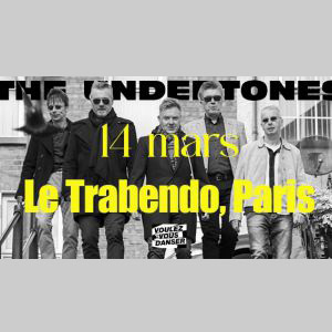 The Undertones en concert au Trabendo en mars 2025