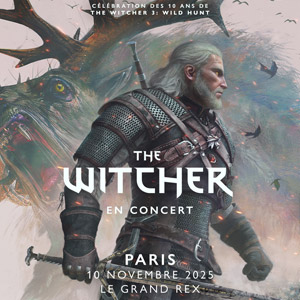 The Witcher 3 à Paris - Le Grand Rex, le 10 novembre 2025