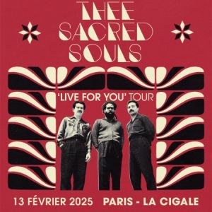 Thee Sacred Souls en concert à La Cigale en 2025