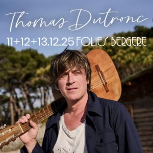 Thomas Dutronc en concert aux Folies Bergère en 2025