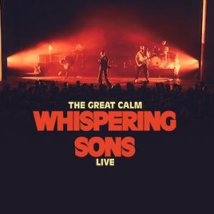 Whispering Sons en concert au Badaboum en mars 2025