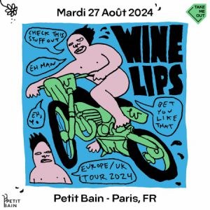 Wine Lips en concert au Petit Bain en août 2024